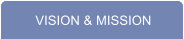 VISION & MISSION